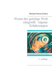 Cover von Wenn die geistige Welt eingreift - eigene Erfahrungen