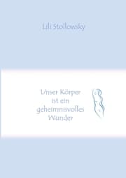 Cover von Unser Körper ist ein geheimnisvolles Wunder