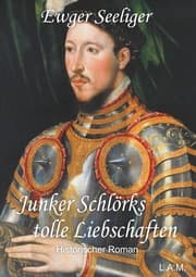 Cover von Junker Schlörks tolle Liebschaften