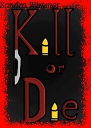 Cover von Kill or die