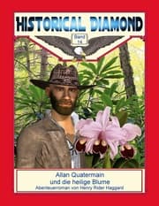 Cover von Allan Quatermain und die heilige Blume