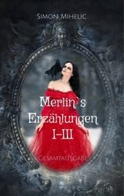 Cover von Merlin's Erzählungen I-III
