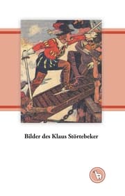 Cover von Bilder des Klaus Störtebeker
