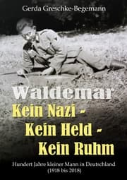 Cover von Waldemar Kein Nazi - Kein Held - Kein Ruhm