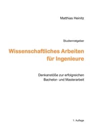 Cover von Wissenschaftliches Arbeiten für Ingenieure