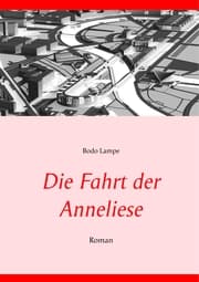 Cover von Die Fahrt der Anneliese