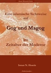Cover von Eine islamische Sichtweise über Gog und Magog in der Welt der Moderne