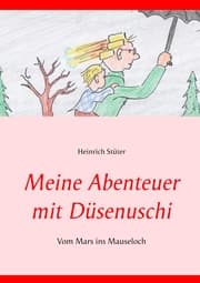 Cover von Meine Abenteuer mit Düsenuschi