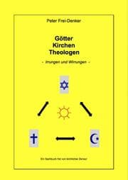 Cover von Götter Kirchen Theologen - Irrungen und Wirrungen -