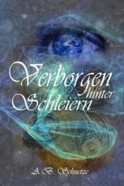 Cover von Verborgen hinter Schleiern