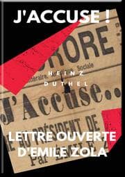 Cover von MON AMI EMILE ZOLA. J'ACCUSE ! LETTRE OUVERTE D'EMILE ZOLA