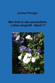 Cover von Wie Gott in das persönliche Leben eingreift - Band 11