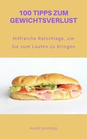 Cover von 100 TIPPS ZUM GEWICHTSVERLUST