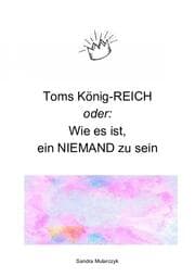 Cover von Toms König-REICH