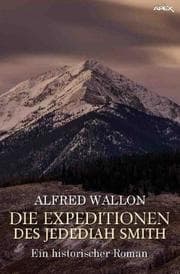 Cover von DIE EXPEDITIONEN DES JEDEDIAH SMITH