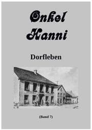 Cover von Onkel Hanni Band 7 Dorfleben