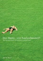 Cover von Der Mann - Ein Auslaufmodell?