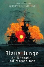Cover von Blaue Jungs an Kesseln und Maschinen