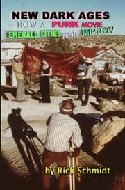 Cover von NEW DARK AGES - HOW A PUNK MOVIE EMERALD CITIES GOT ITS IMPROV