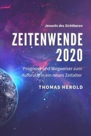 Cover von Zeitenwende 2020 - Prognose und Wegweiser zum Aufbruch in ein neues Zeitalter