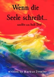 Cover von Wenn die Seele schreibt...nachts um halb Drei!