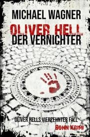 Cover von Oliver Hell - Der Vernichter