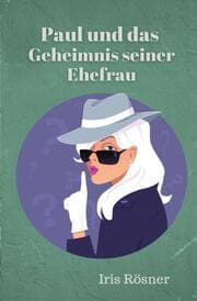 Cover von Paul und das Geheimnis seiner Ehefrau