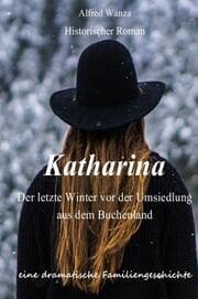 Cover von Katharina - Der letzte Winter vor der Umsiedlung aus dem Buchenland