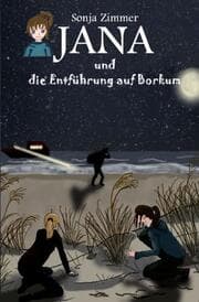 Cover von Jana und die Entführung auf Borkum