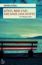 Cover von RÖSTI, BIER UND KRUMME GESCHÄFTE