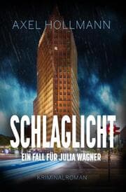 Cover von Schlaglicht - Ein Fall für Julia Wagner