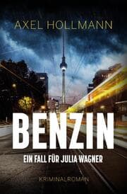 Cover von Benzin - Ein Fall für Julia Wagner