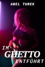 Cover von Im Ghetto entführt