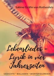 Cover von Lebenslieder - Lyrik in vier Jahreszeiten