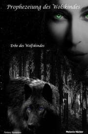 Cover von Prophezeiung des Wolfskindes