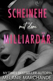 Cover von Scheinehe mit dem Milliardär