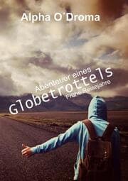 Cover von Abenteuer eines Globetrottels
