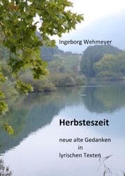 Cover von Herbsteszeit - neue alte Gedanken in lyrischen Texten