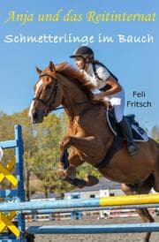 Cover von Anja und das Reitinternat - Schmetterlinge im Bauch