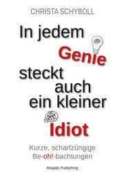 Cover von In jedem Genie steckt auch ein kleiner Idiot