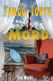 Cover von Tango, Torte und ein Mord