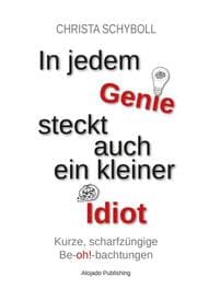 Cover von In jedem Genie steckt auch ein kleiner Idiot
