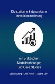 Cover von Die statische & dynamische Investitionsrechnung