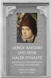 Cover von Derick Baegert und seine Maler-Dynastie