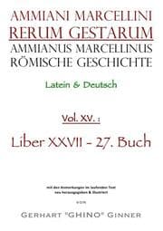 Cover von Ammianus Marcellinus Römische Geschichte XV.