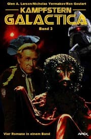Cover von KAMPFSTERN GALACTICA, BAND 3 - VIER ROMANE IN EINEM BAND