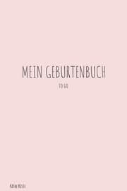 Cover von Hebammen Geburtenbuch (to go; rosa)
