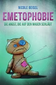 Cover von Emetophobie - Die Angst, die auf den Magen schlägt