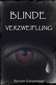 Cover von Blinde Verzweiflung