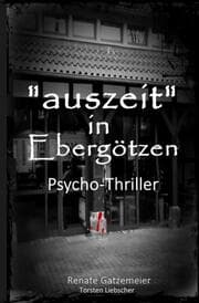 Cover von Auszeit in Ebergötzen